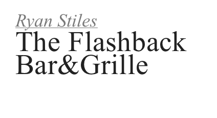Ryan Stiles
The Flashback Bar&Grille
